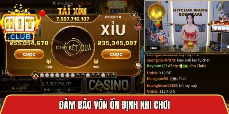 Đảm bảo vốn ổn định khi chơi